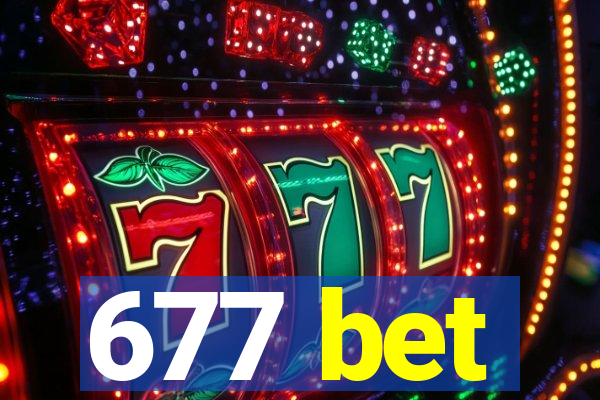 677 bet